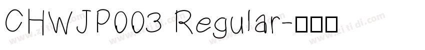 CHWJP003 Regular字体转换